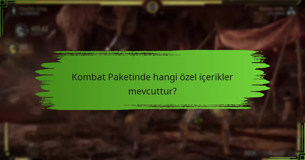Kombat Paketi ile ilgili maliyetler nelerdir?