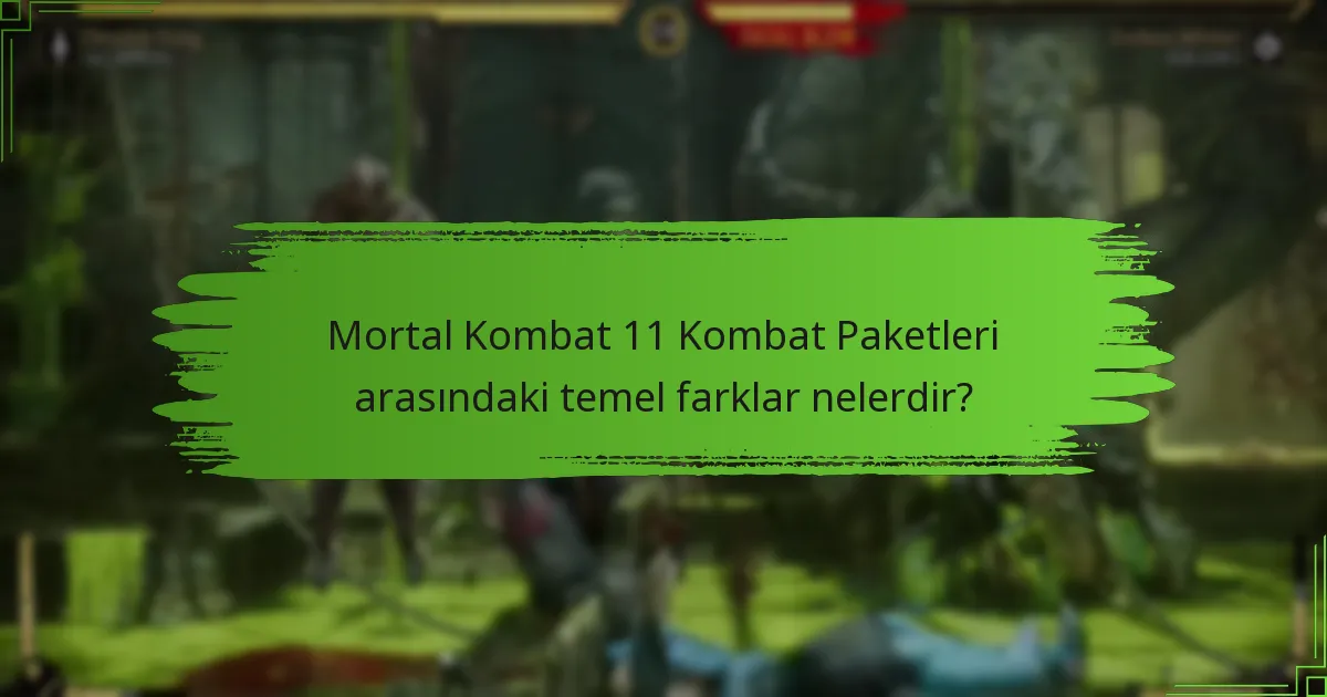 Mortal Kombat 11 Kombat Paketleri için kullanıcı yorumları nelerdir?