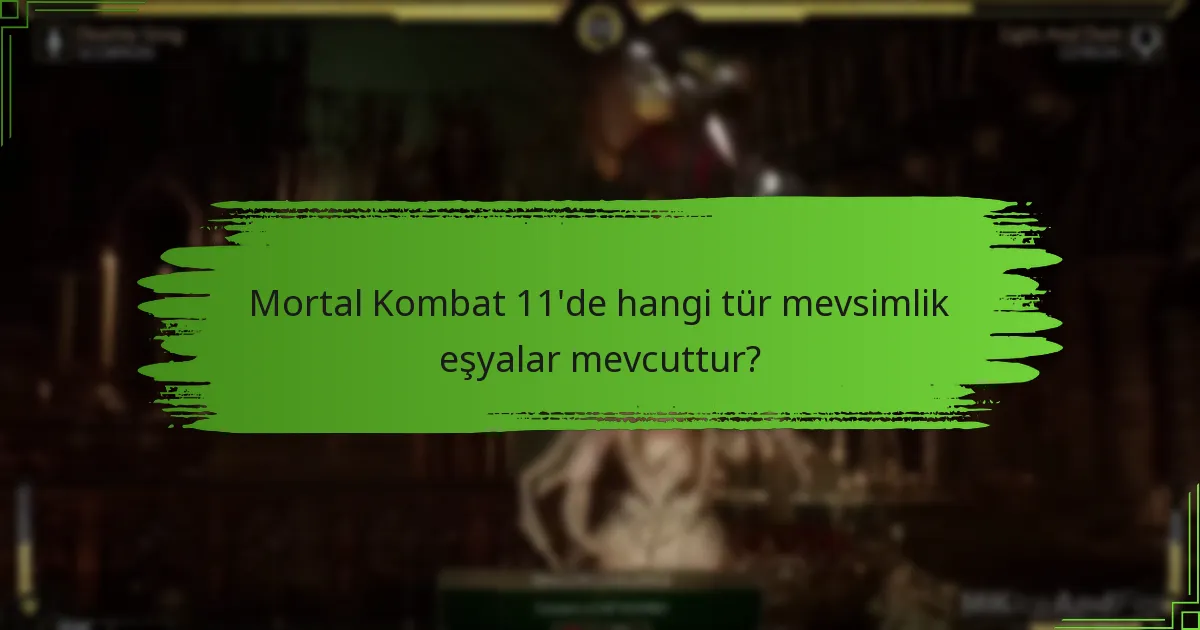 Mevsimlik eşyalar ne kadar süreyle talep edilebilir?