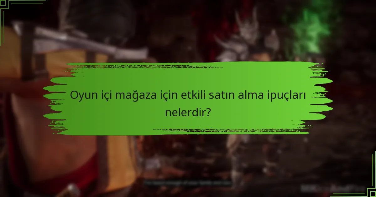 Oyun içi mağazada yaygın tuzaklar nelerdir?