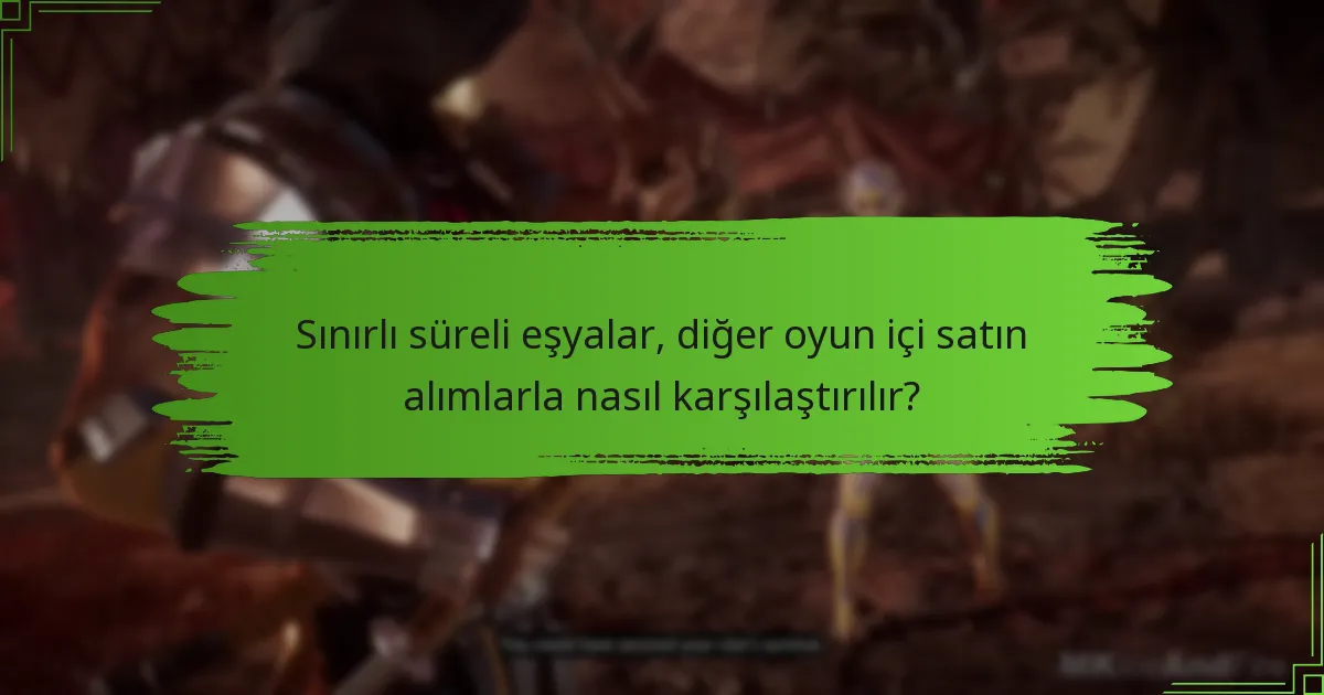 Sınırlı süreli eşyalar Mortal Kombat 11’de oyun deneyimini nasıl artırır?